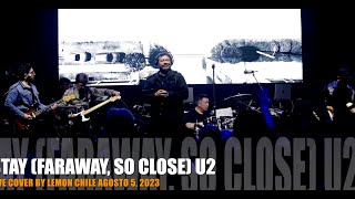 STAY (faraway, so close) U2 live cover by Lemon Chile 2023