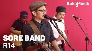 Sore Band - R14 (With Lyrics) | BukaMusik