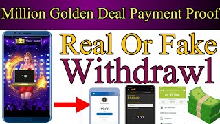 million golden deal payment proof-million golden deal real or fake-million golden deal withdraw screenshot 5