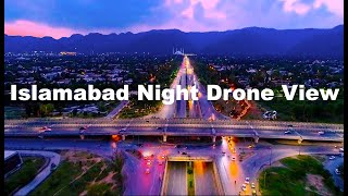 Islamabad Night Best Aerial View|  World's Second Most Beautiful Capital City| islamabad city tour