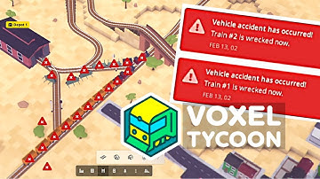 Voxel Tycoon - Trains Only - Crashes and Burns!
