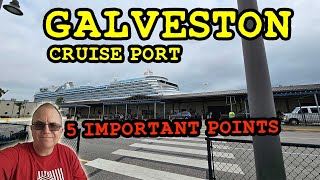 Galveston Cruise Port – Keep These Things in Mind