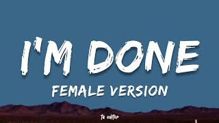 Im Done Female Version - Anjali Rawat Lyrics Maan Panu