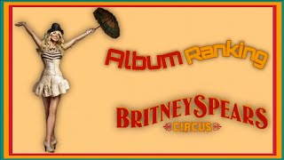 Ranking the 'Circus' album