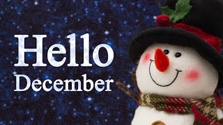 Welcome December! New Month Blessings December Blessings