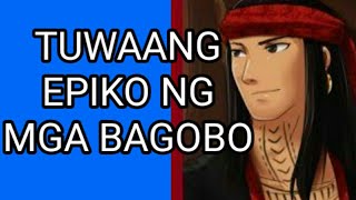 TUWAANG : EPIKO NG MGA BAGOBO