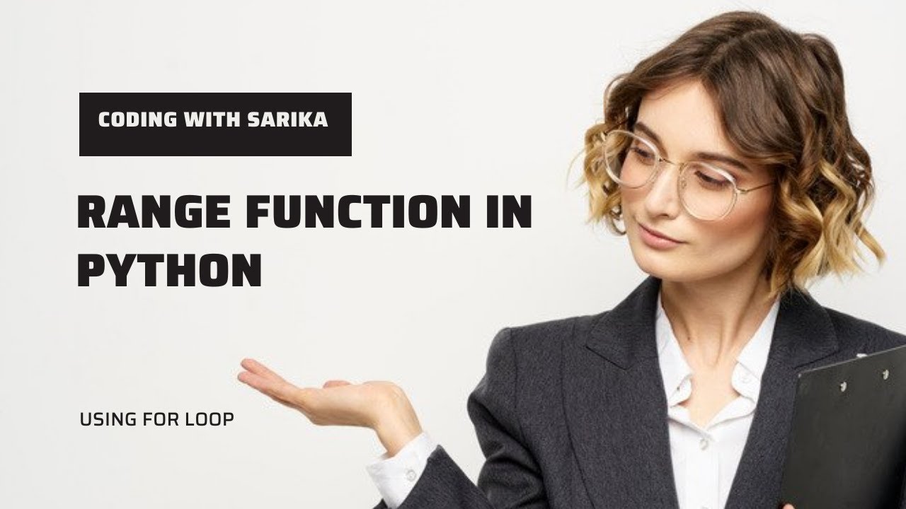 Range function in python ||for loop||Coding With Sarika|| - YouTube