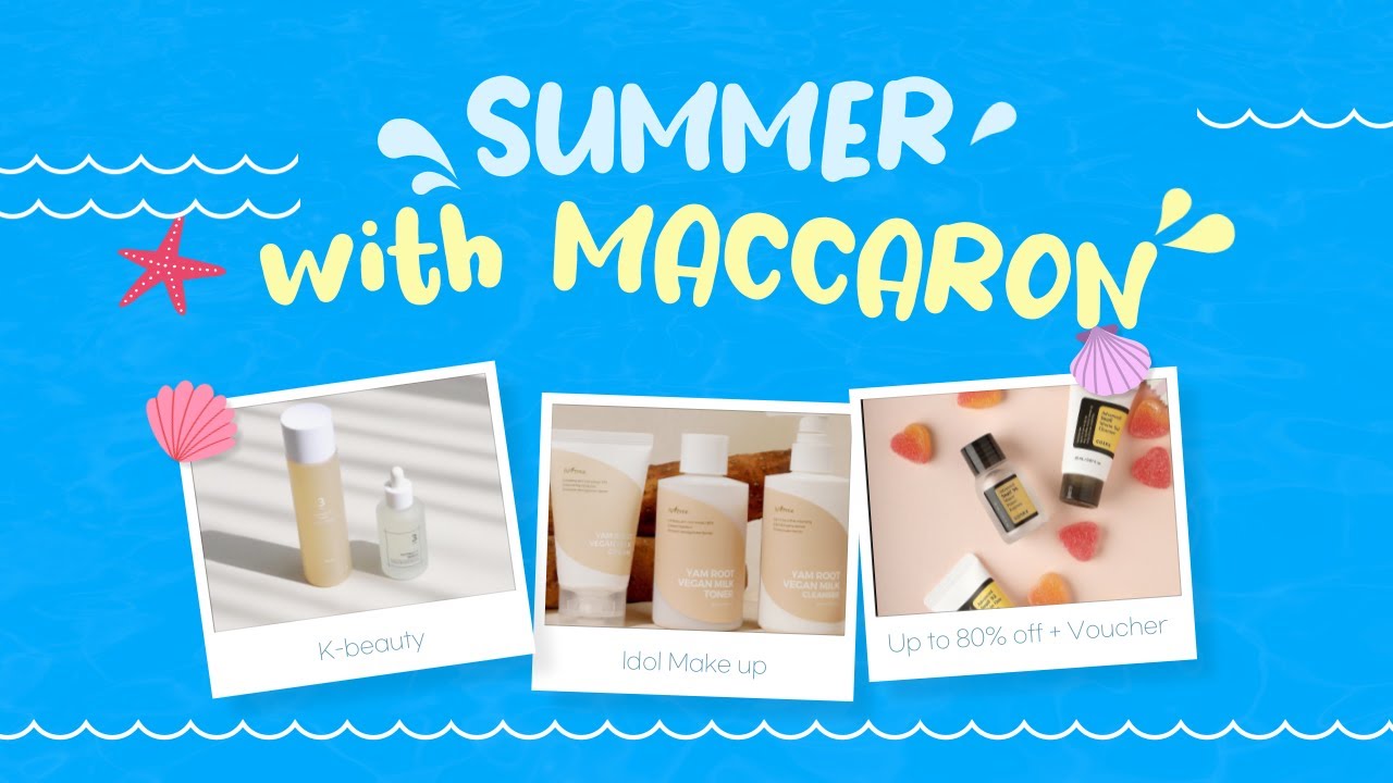 Summer With Maccaron! Up to 80% Off + Prepaid Voucher 10%