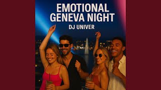 Emotional Geneva Night (Chillout dream Rooftop luxurious)