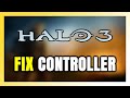 How to FIX Halo 3 Controller/Gamepad Not Working on PC