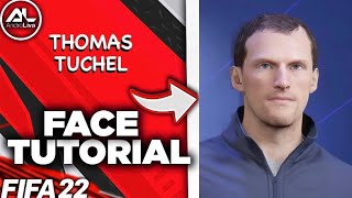 FIFA 22 - THOMAS TUCHEL Face (Tutorial)