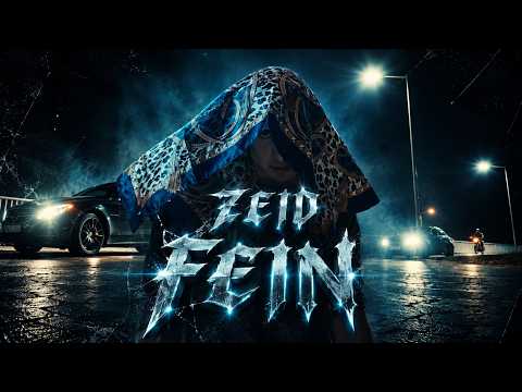 ZEID-FEIN (OFFICIAL VIDEO)
