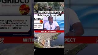Kevin Taylor Reveals Sabotage on ECG #ghanagovernment #ghana #ghananews #asmr #ghanafood