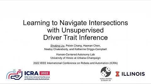 [ICRA2022 Presentation] Learning to Navigate Intersections with Unsupervised Driver Trait Inference