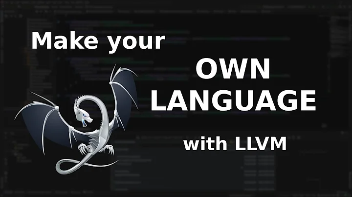 Own SIMPLE coding language with LLVM - Chpt. 1