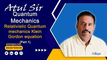 Relativistic Quantum mechanics  Klein Gorden equation part 1