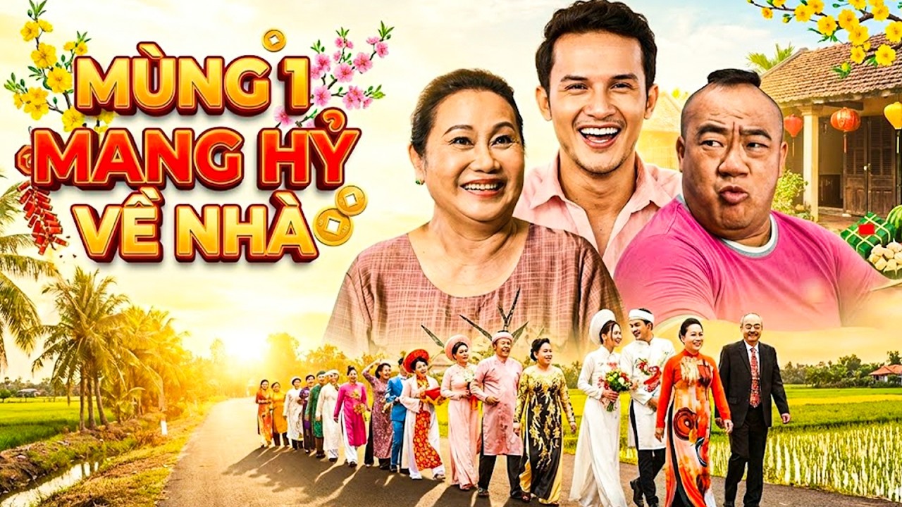 HÀI TẾT 2026 | MÙNG 1 MANG HỶ VỀ NHÀ | PHIM MIỀN TÂY HAY 2026 | TUYỆT ĐỈNH PHIM VIỆT