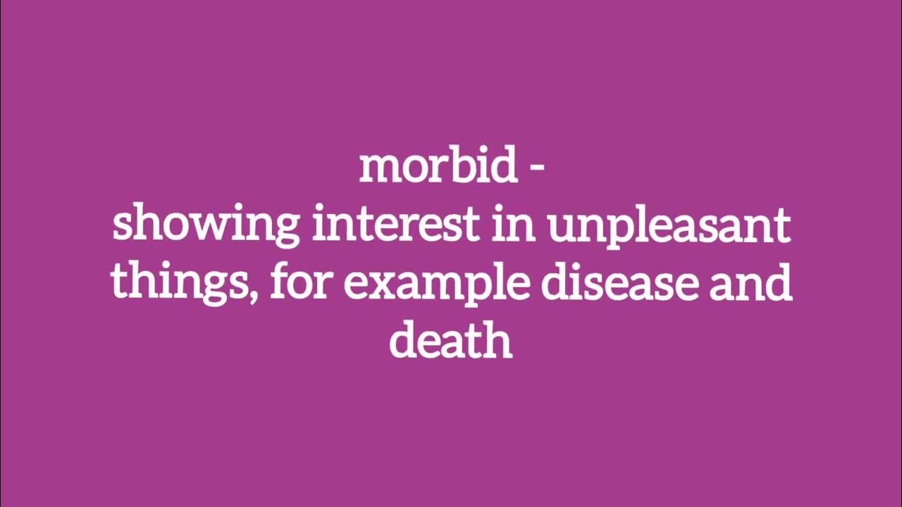 Morbid Meaning YouTube morbid-meaning-youtube