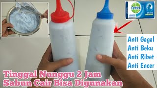 SOLUSI UNTUK YANG SERING GAGAL..!! Cara Paling MUDAH membuat sabun cair antiseptik sendiri