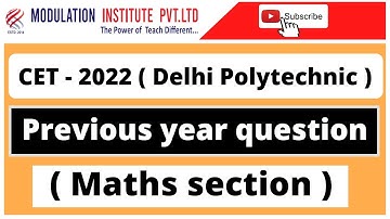 Delhi Polytechnic Part#1 Math Section Previous year question CET-2022