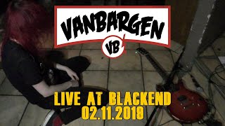 VANBARGEN - Live at Blackend 02.11.2019