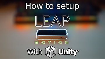 How to setup Leap Motion with Unity