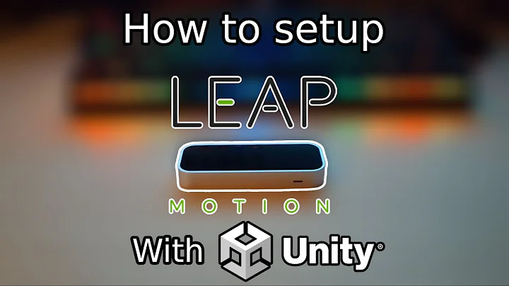 How to setup Leap Motion with Unity