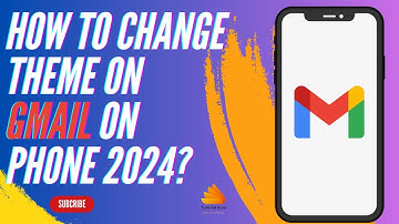 How To Change Theme On Gmail on Phone 2024?