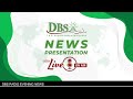 DBS Radio | News Presentation Live