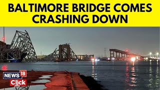 Baltimore Bridge Collapse | Bridge In U.S City Of Baltimore Collapsed Into Patapsco River | N18V