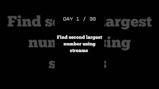 second largest number using Java stream | 30 days java stream challenge 2025