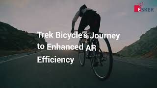 Trek Bicycle's Journey to Enhanced AR Efficiency
