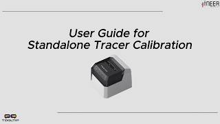 Tooltip INT-200 Standalone Tracer Calibration (EN)