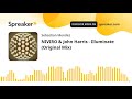 NIVIRO John Harris Illuminate Original Mix Hecho Con Spreaker mp3