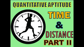 Trick 61 - Time and Distance - Part II