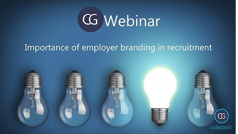 Webinar On Importance Of Employer Branding In Recruitment