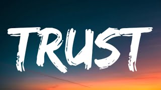 Chris Stapleton - Trust (Lyrics)