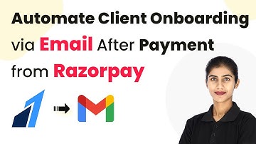 How to Automate Client Onboarding via Email After Payment from Razorpay