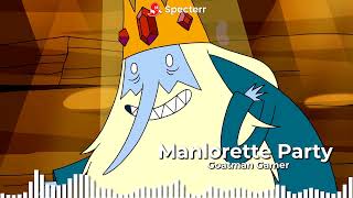 Manlorette Party Remix by Goatman Gamer (From Adventure Time)