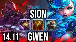 SION vs GWEN (TOP) | 4/2/7, Rank 15 Sion | EUW Grandmaster | 14.11