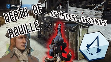 Assassins Creed Unity: Death of Rouille feat. The Bastille(September Massacres)