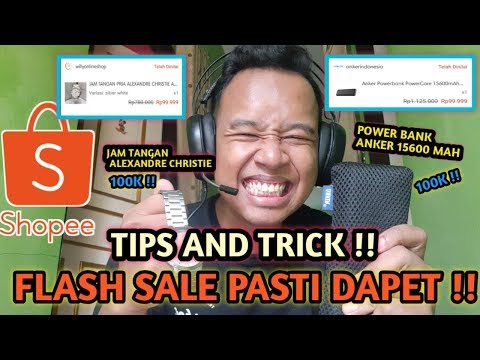 100% BERHASIL CARA MENDAPATKAN BARANG FLASH SALE SHOPEE !! TIPS AND TRICK