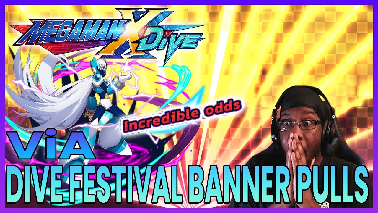 Mega Man X Dive -  ViA Dive Festival Pulls