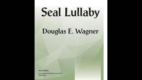 Seal Lullaby (3pt Mixed) - Douglas E Wagner