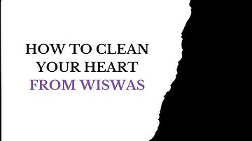 How To Clean Your heart From Wiswas || Ustadh Muhammad Tim Humble #yaataalibah