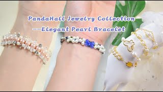 PandaHall Jewelry Collection--Elegant Pearl Bracelet