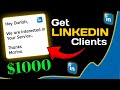 4 Tips To Get Linkedin Clients ( LinkedIn is Useless for You Without This )