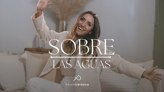 Sobre las Aguas - Paula Cordova (Español)