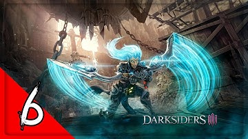 Darksiders 3 HD - Part 6 Gameplay - Walkthrough - No Commentary