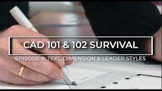 How to create: Text, Dimension, and Multileader styles